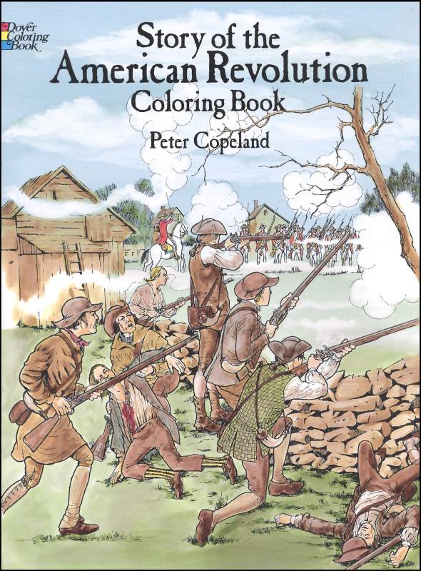 Story of the American Revolution Coloring Bk