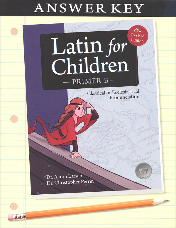 Latin for Children: Primer B Answer Key