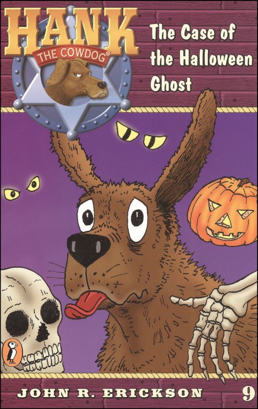 Hank the Cowdog #9: Case of the Halloween Ghost