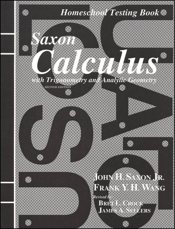 Saxon Calculus Homeschool Testing Book Second Edition