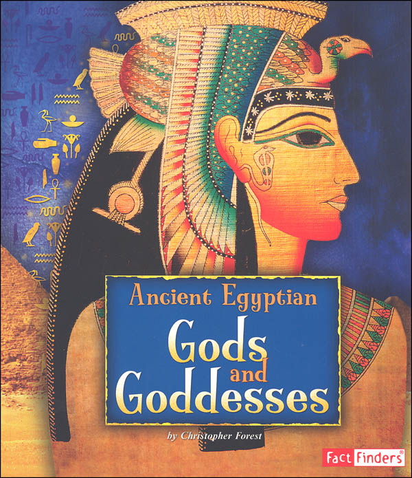 Ancient Egyptian Gods and Goddesses (Ancient Egyptian Civilization)