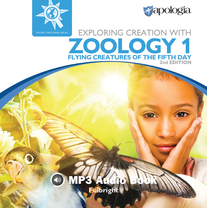 Exploring Creation with Zoology 1: Flying Creatures of the Fifth Day MP3 Audiobook CD (2nd Edition)