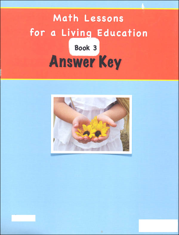 Math lessons for living education book 3 answer key angela o dell