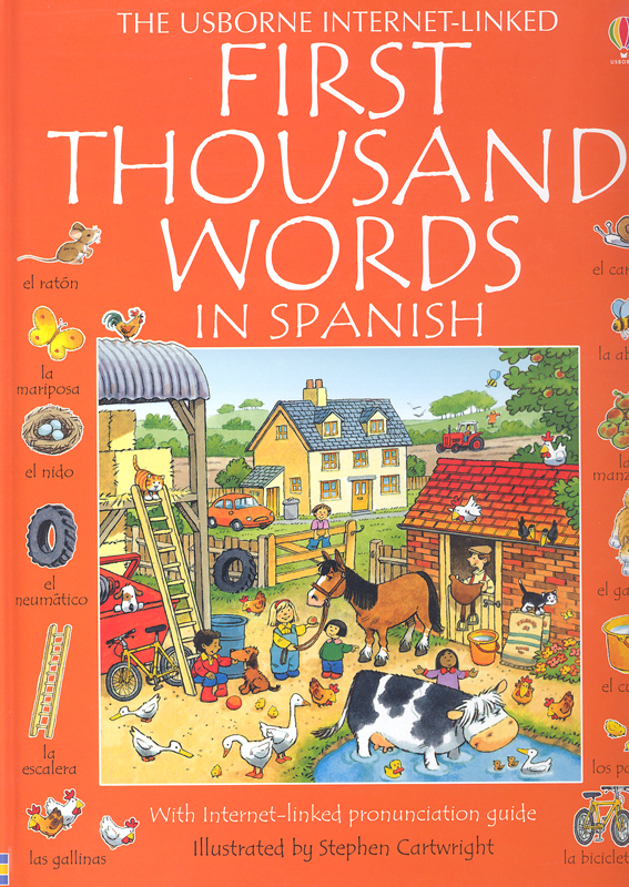First Thousand Words in Spanish (Usborne Internet-Linked)