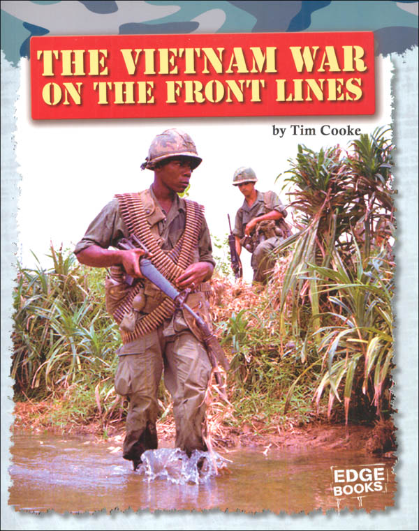 Vietnam War on the Front Lines (Life on the Front Lines) | Capstone ...