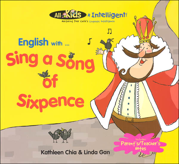 English with ... Sing a Song of Sixpence (All Kids R Intelligent!  Marshall Cavendish Education 9789810185596