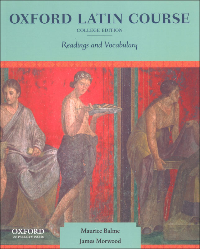 Oxford Latin Course, College Edition, Readings and Vocabulary
