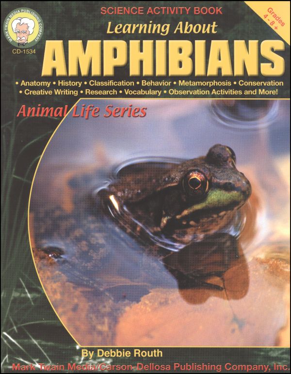 Learning About Amphibians (Animal Life Series | Carson-Dellosa ...