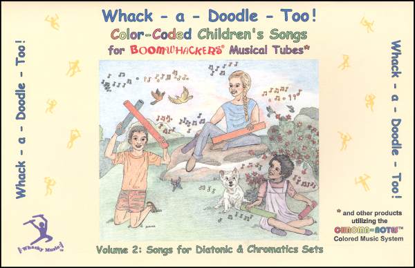 Whack-a-Doodle Too! Songbook (Boomwhackers)