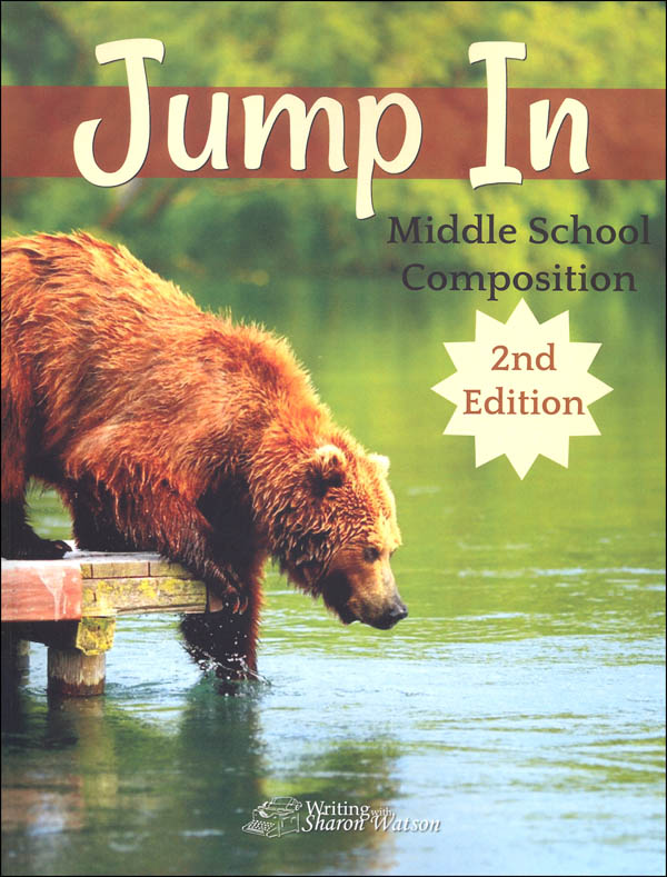 Jump In:  Middle School Composition 2nd Edition