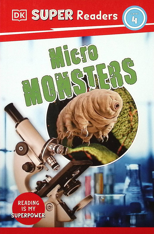Micromonsters (DK Reader Level 4)
