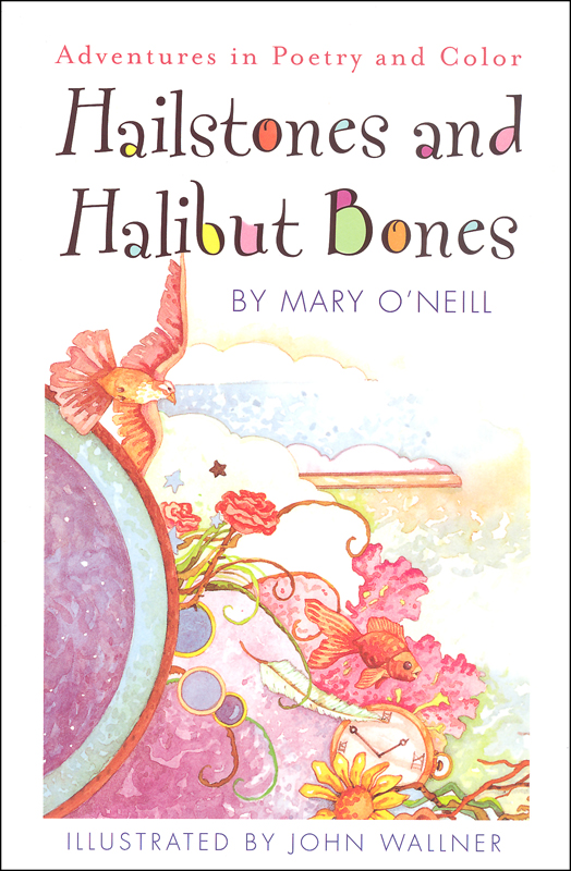 Hailstones and Halibut Bones: Adventures in Color