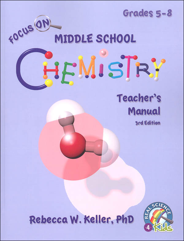 Focus On Middle School Chemistry Teacher's Manual (3rd Edition)