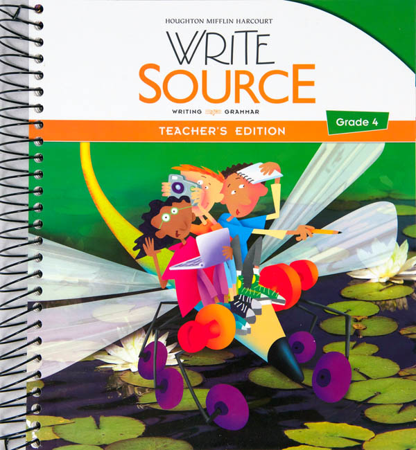Write Source (2012 Edition) Grade 4 Teacher's Edition