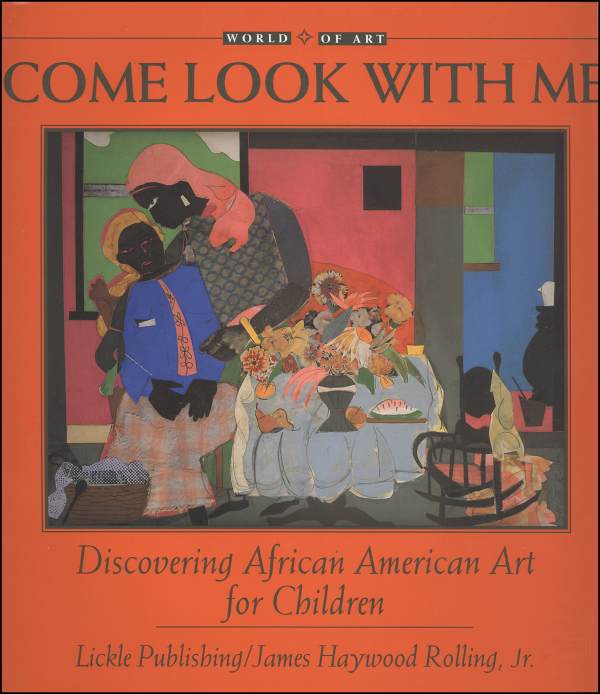 Come Look with Me: Discovering African-American Art for Children