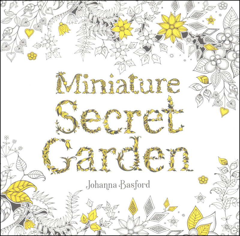 Miniature Secret Garden: Pocket-Sized Adventure Coloring Book