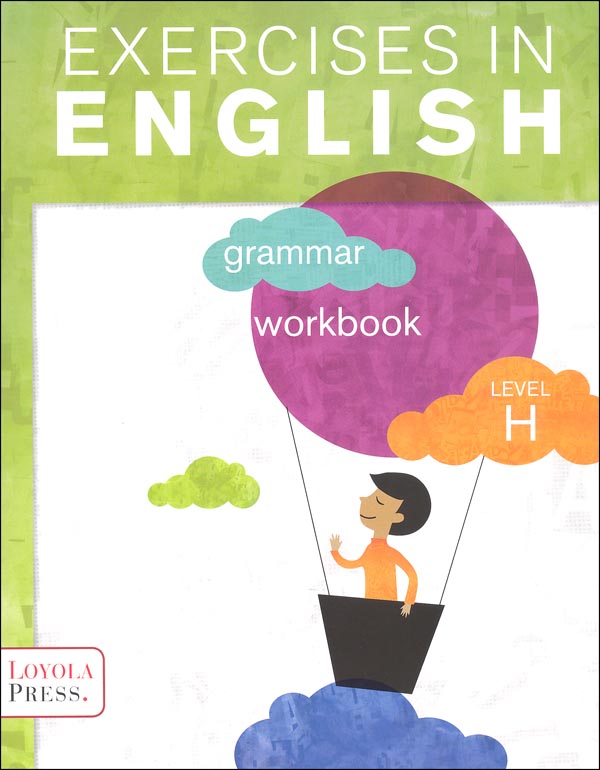 Exercises in English 2013 Level H Student Workbook