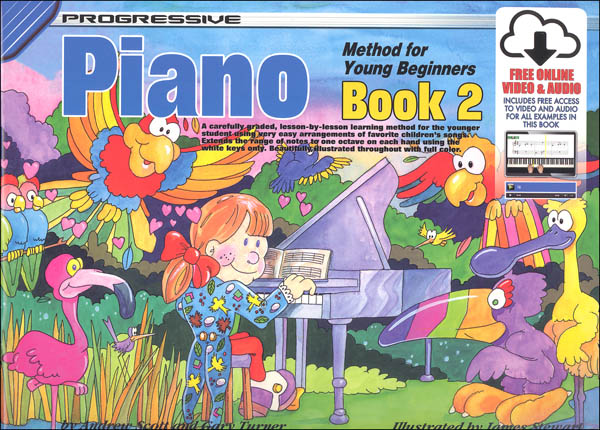 Progressive Piano for Young Beginners Book 2 with Online Video & Audio