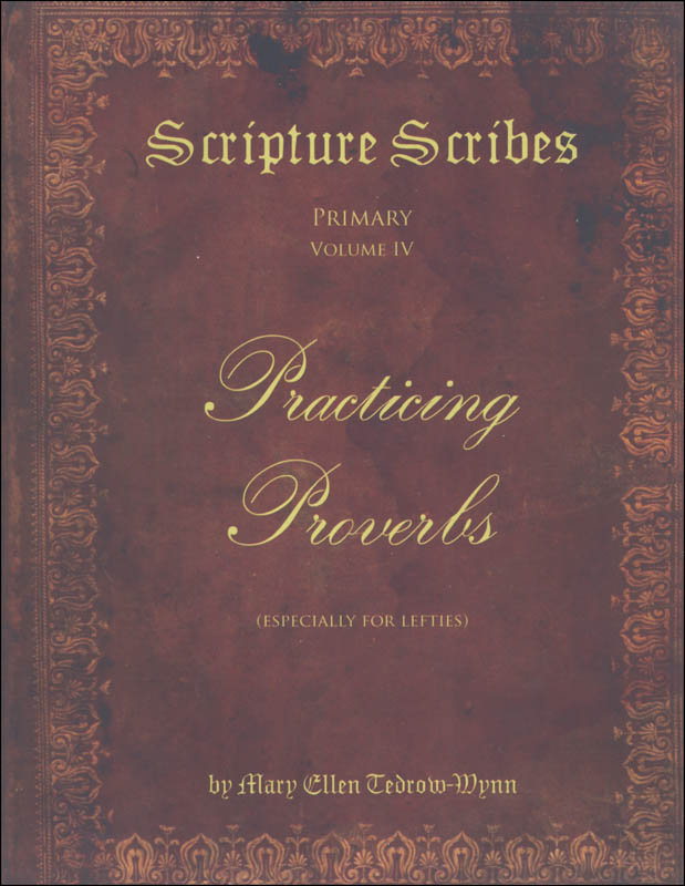 Scripture Scribes: Practicing Proverbs, Especially for Lefties