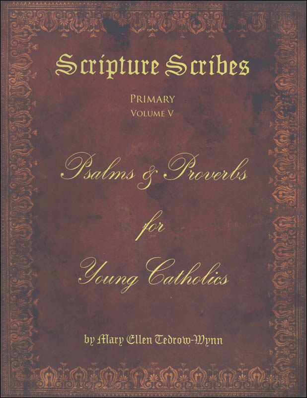 Scripture Scribes: Psalms & Proverbs for Young Catholics