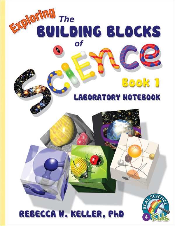 Exploring the Building Blocks of Science Book 1 Laboratory Workbook