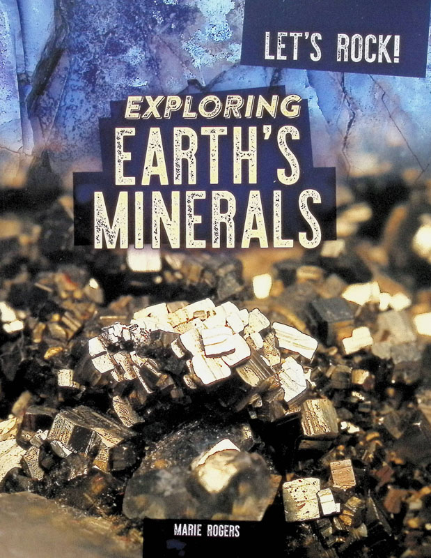 Exploring Earth's Minerals (Let's Rock!)