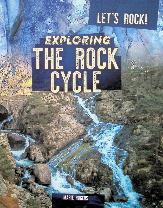 Exploring the Rock Cycle (Let's Rock!)