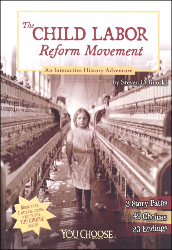 Child Labor In The 1800s An Interactive History Adventure You Choose History Capstone 