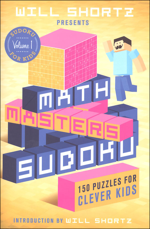 Math Masters Sudoku: 150 Puzzles for Clever Kids