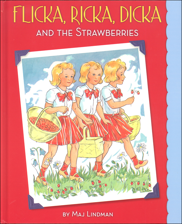 Flicka, Ricka, Dicka and the Strawberries (hardcover)
