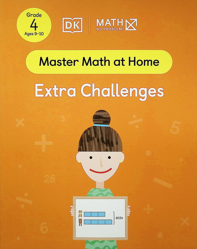 Math - No Problem! Extra Challenges Grade 4 (Master Math at Home)