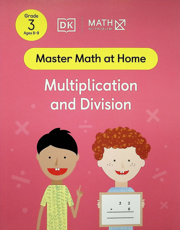 Math - No Problem! Multiplication and Division Grade 3 (Master Math at Home)