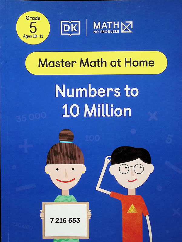 Math - No Problem! Numbers to 10 Million (Master Math at Home)