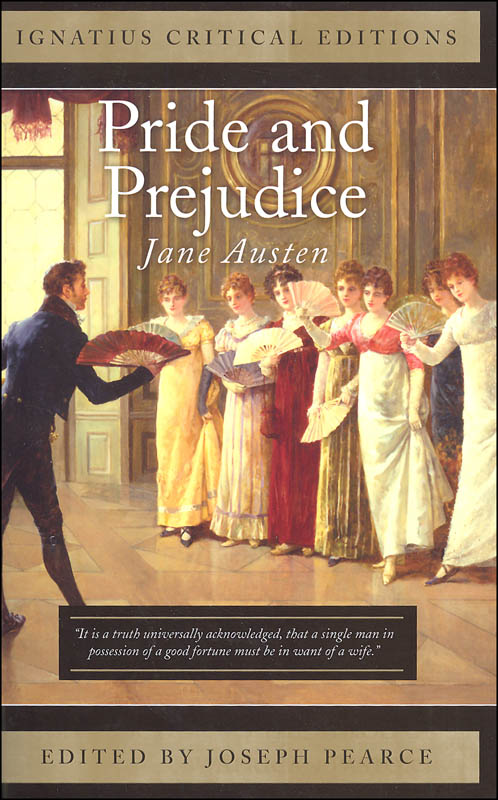 Pride and Prejudice (Ignatius Critical Editions)