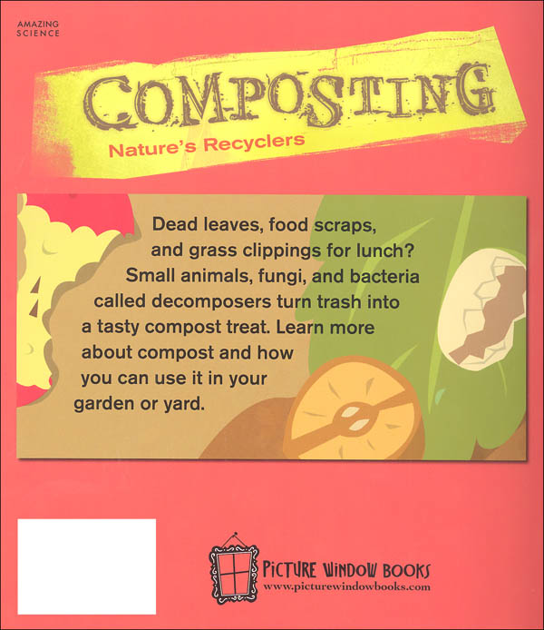 composting-nature-s-recyclers-amazing-science-picture-window-books