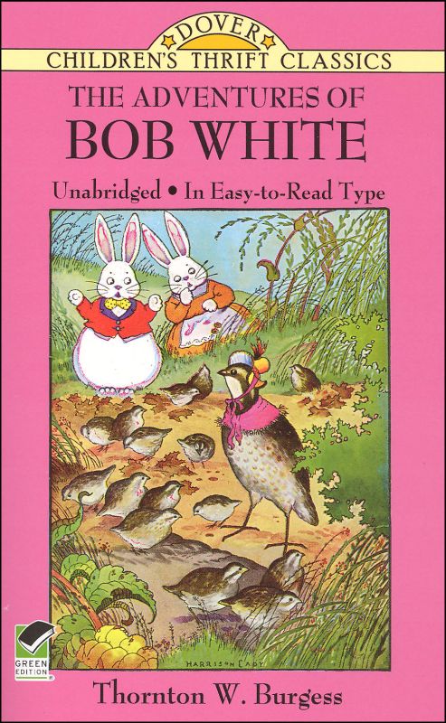 Adventures of Bob White (Children's Thrift Classic)