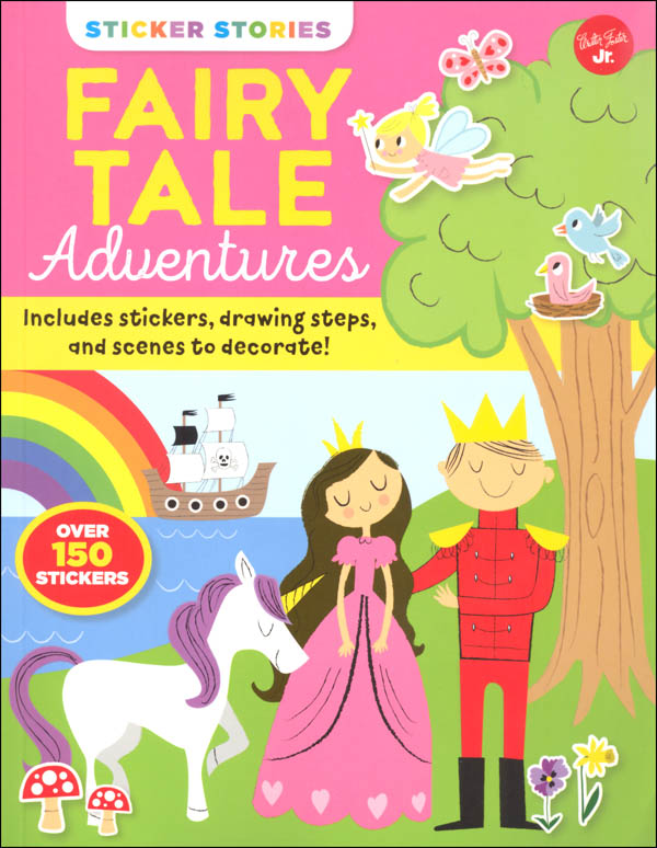 Sticker Stories Fairy Tale Adventures Walter Foster Jr