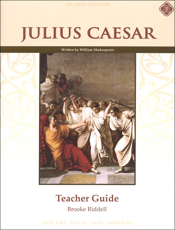 Julius Caesar Teacher Guide Second Edition | Memoria Press | 9781615388356