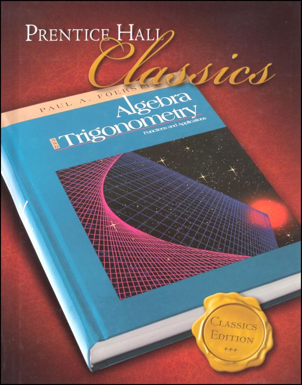 Algebra 2 Trig Student Foerster Classics Ed Prentice-hall 9780131657106