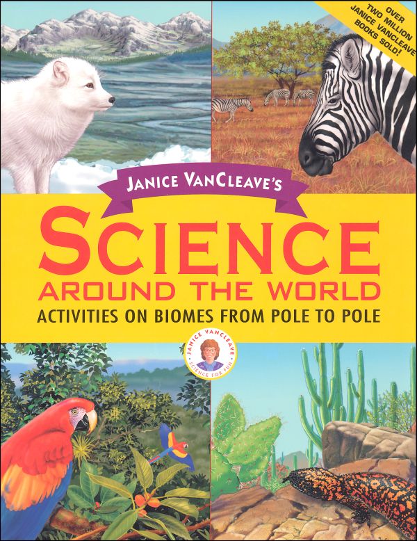 Janice VanCleave's Science Around the World