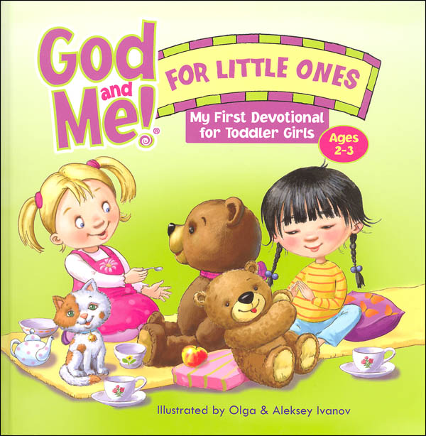 God and Me! For Little Ones - My First Devotional for Toddler Girls ...