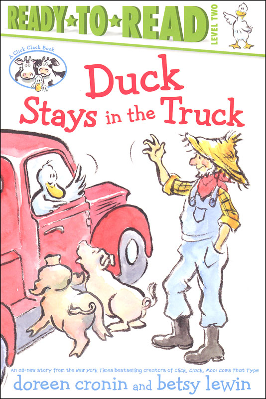 Ducks Stays in the Truck (Ready-to-Read Level 2)