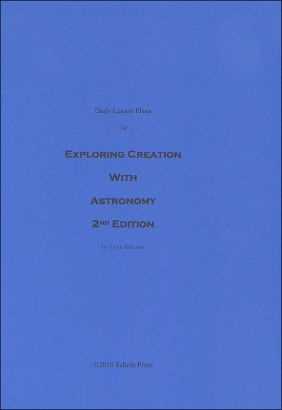 Daily Lesson Plans for Exploring Creation with Astronomy 2nd Edition
