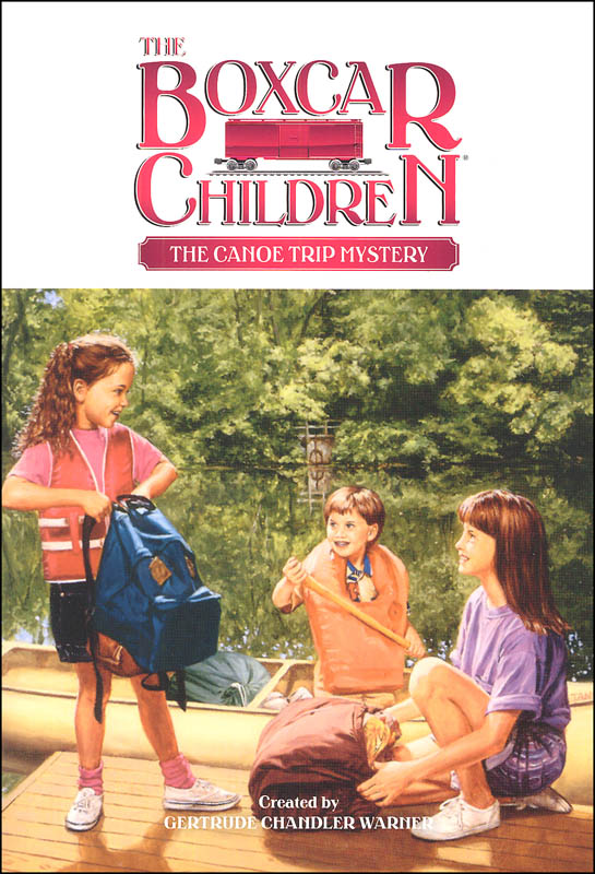 Canoe Trip Mystery (Boxcar Children Mysteries #40)