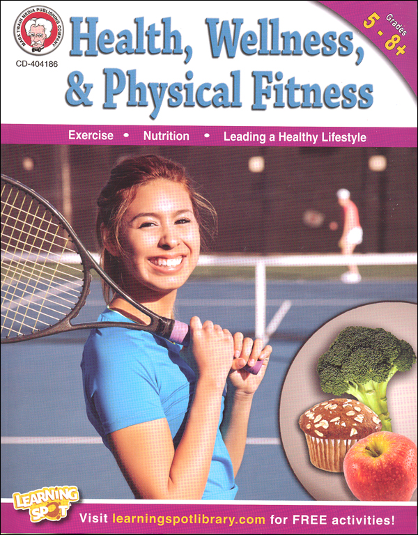 Health, Wellness and Physical Fitness CarsonDellosa 9781622230099