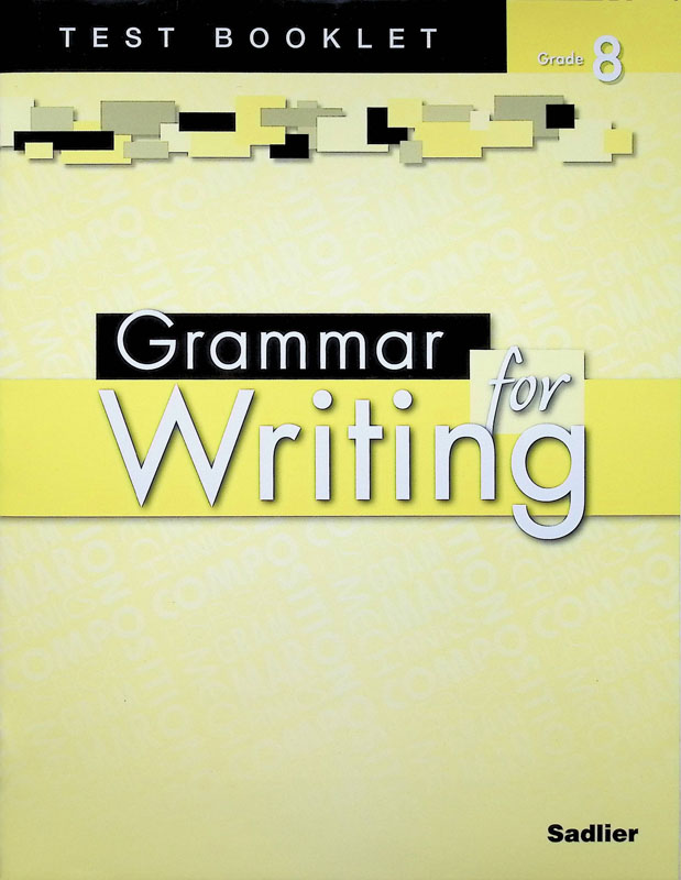 Grammar for Writing Test Booklet Grade 8