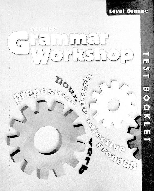 Sadlier Grammar Workshop Test Booklet Grade 4