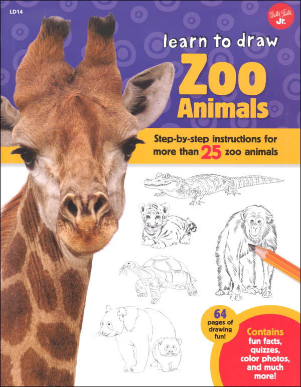 Learn to Draw Zoo Animals | Walter Foster Jr. | 9781633221031