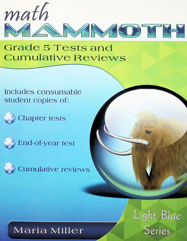 Math Mammoth Grade 5 Color Test/Review (Lite Blue) REVISED
