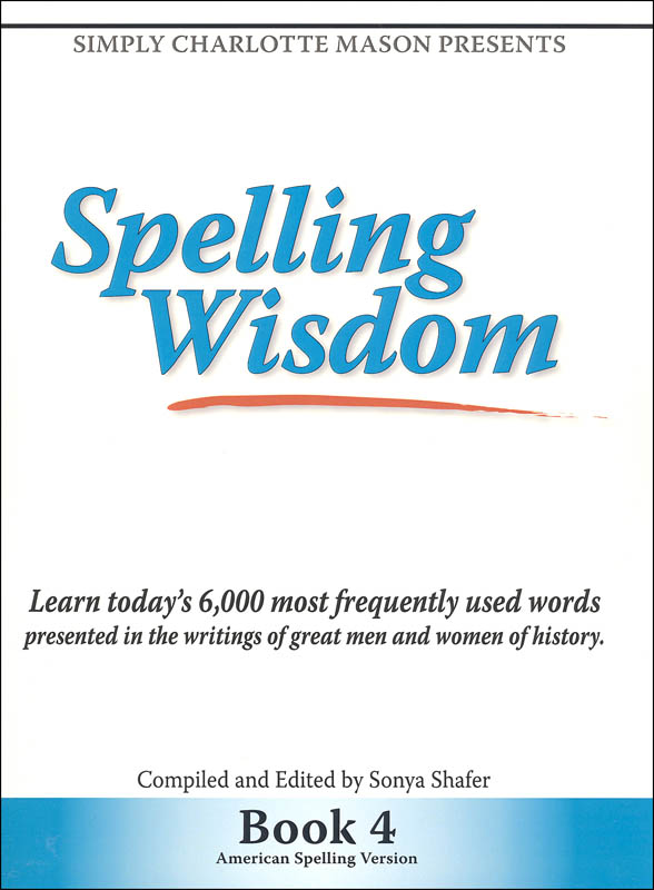 Spelling Wisdom Book 4